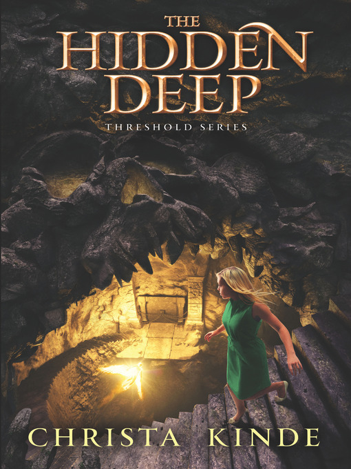 Title details for The Hidden Deep by Christa J. Kinde - Available